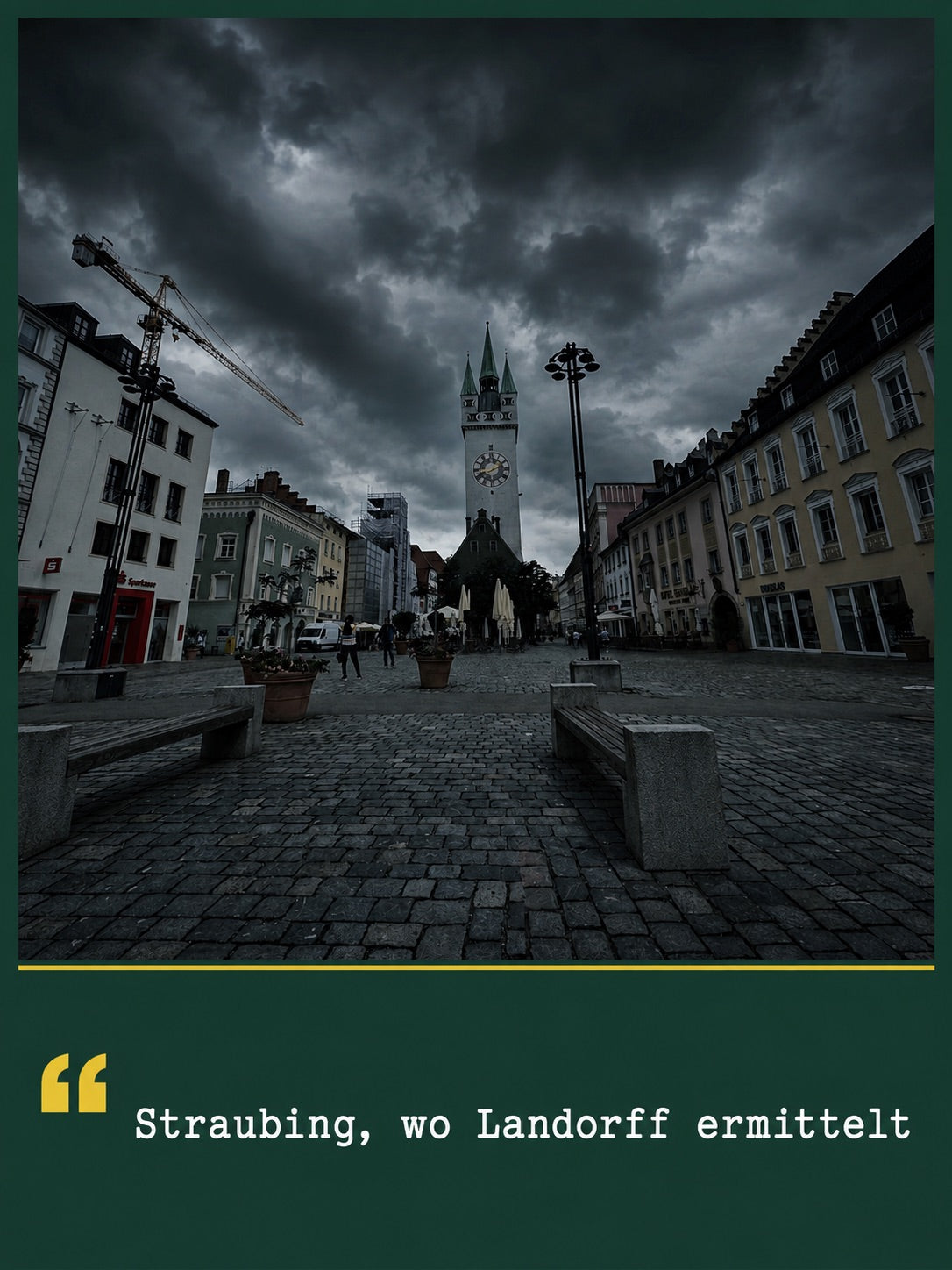Straubing, wo Landorff ermittelt
