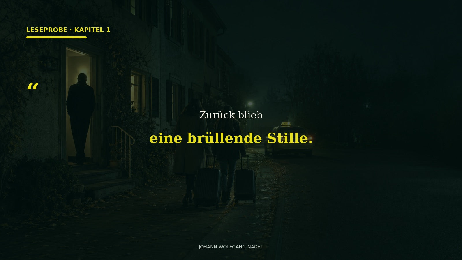 Leseprobe Kapitel 1 – Brüllende Stille